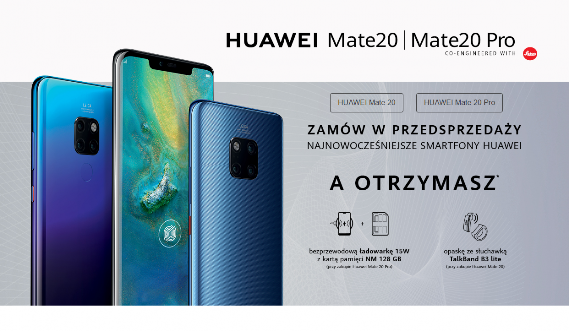 Debiutują Huawei Mate 20 i Mate 20 Pro. Powiedzieć, że jest moc, to jak nic nie powiedzieć